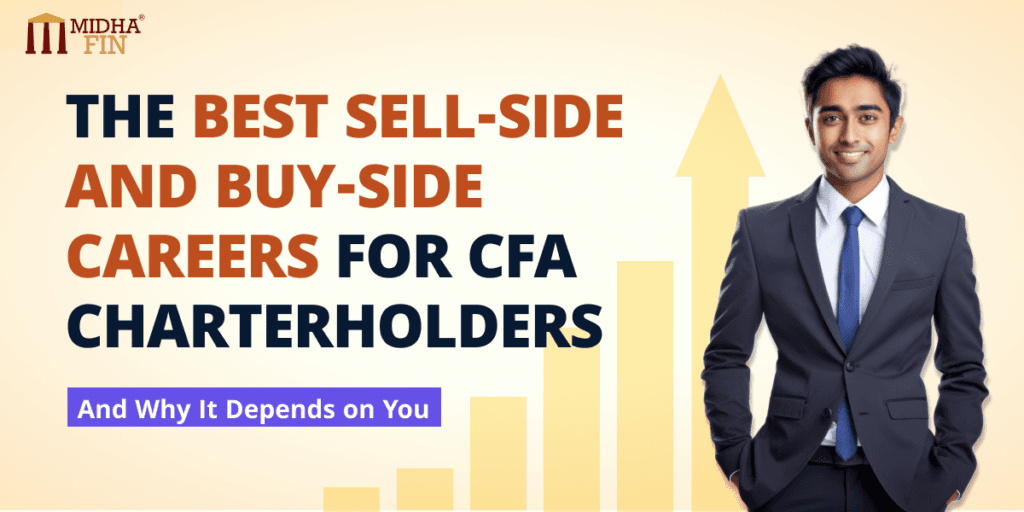 🎯 The Best Sell-Side and Buy-Side Careers for CFA Charterholders (And Why It Depends on You)