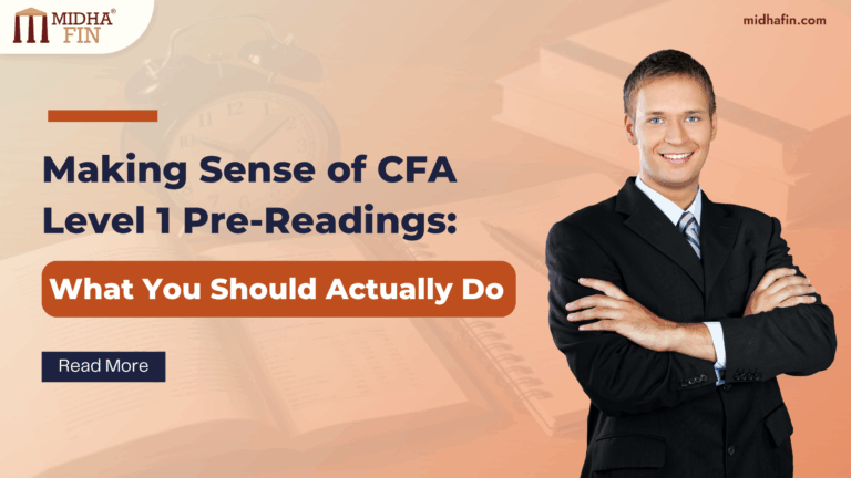 Making Sense of CFA Level 1 Pre-Readings: What You Should Actually Do